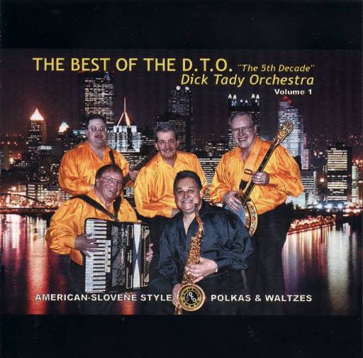 Dick Tady " The Best Of The D.T.O. " " The 5th decade " Vol.1 - Click Image to Close